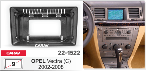 9" Переходная рамка Opel VECTRA 2002-2008 Carav 22-1522