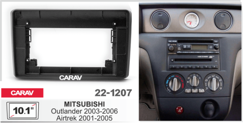 10" Переходная рамка для Mitsubishi Outlander  2003-2006 CARAV 22-1207