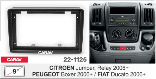 9" Переходная рамка CITROEN Jumper, Relay 2006+ / PEUGEOT Boxer 2006+ Carav 22-1125