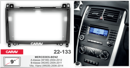 9" Переходная рамка Mercedes-Benz W169 (04-12), W245 (05-11), Vito 2006+, Viano 2006+ CARAV 22-133