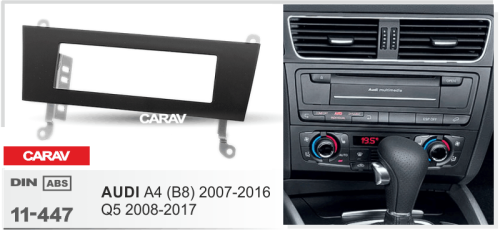 1din" Переходная рамка Audi A4 (B8) 2007-2016, Q5 2008-2017 CARAV 11-447