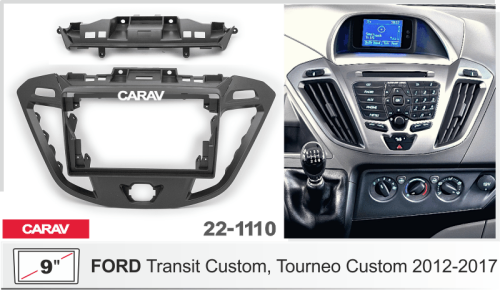9" Переходная рамка Ford Transit (Tourneo) Custom 12-17  CARAV 22-1110